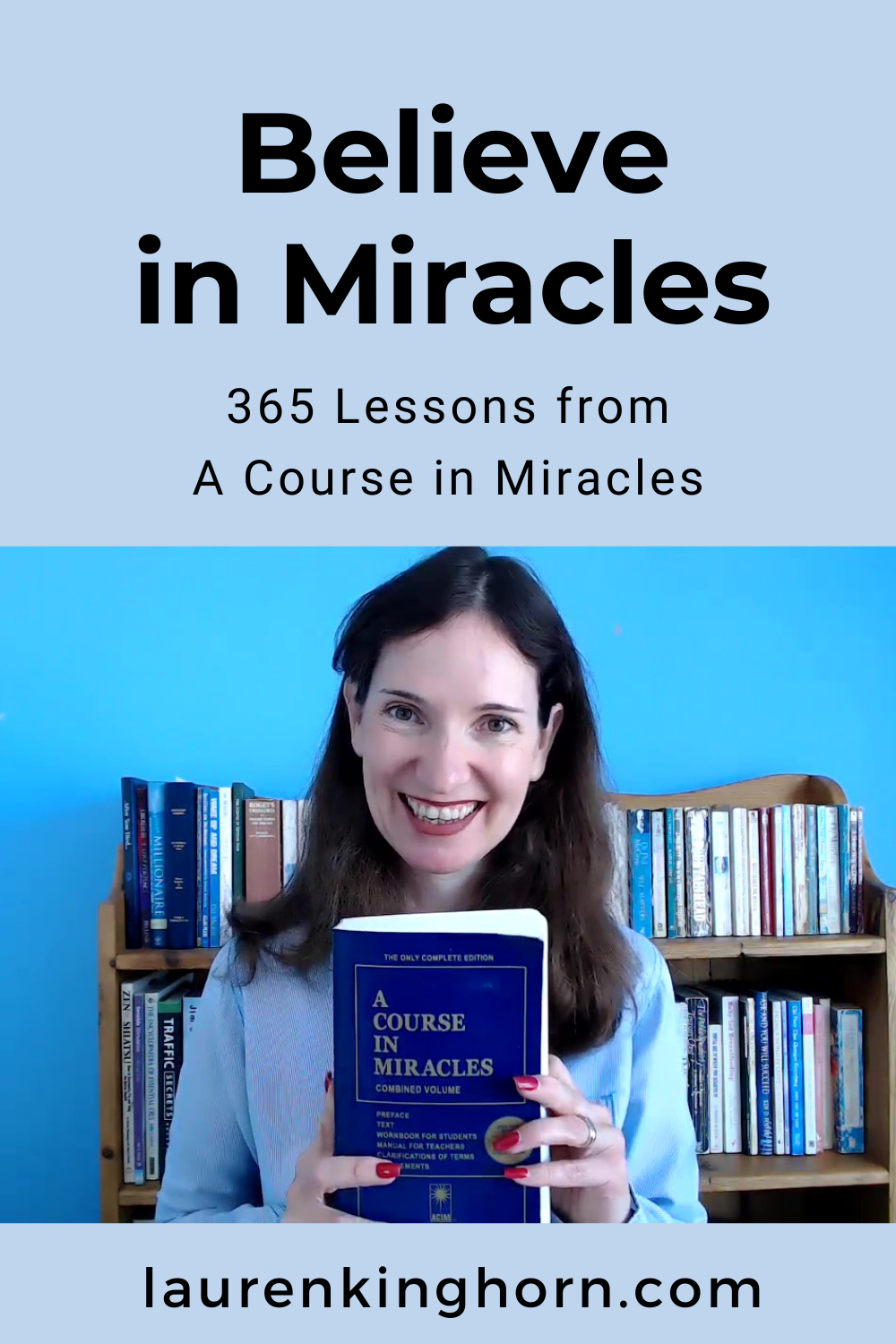 I studied A Course in Miracles for about 10 years when I answered the call to teach A Course in Miracles. The Believe in Miracles Podcast was born.