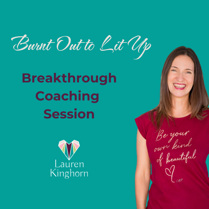 Burnout Breakthrough Coaching Session_Believe in Miracles Podcast_Lauren Kinghorn