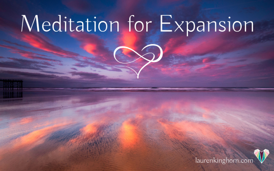 Meditation for Expansion