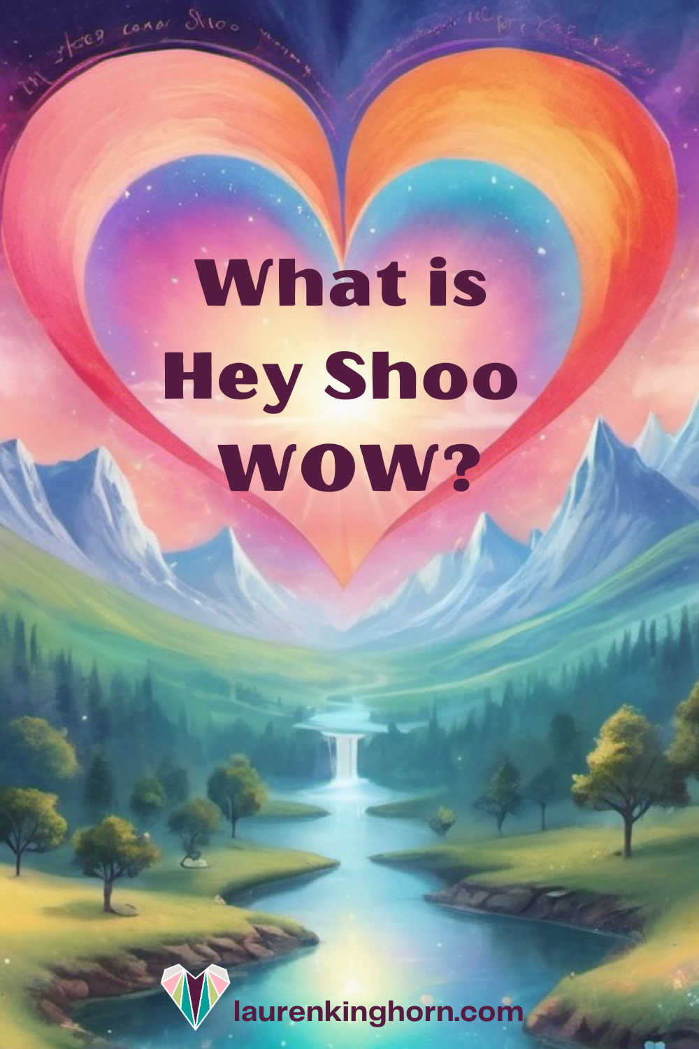 What is Hey Shoo WOW - Lauren Kinghorn _ pinterest pin