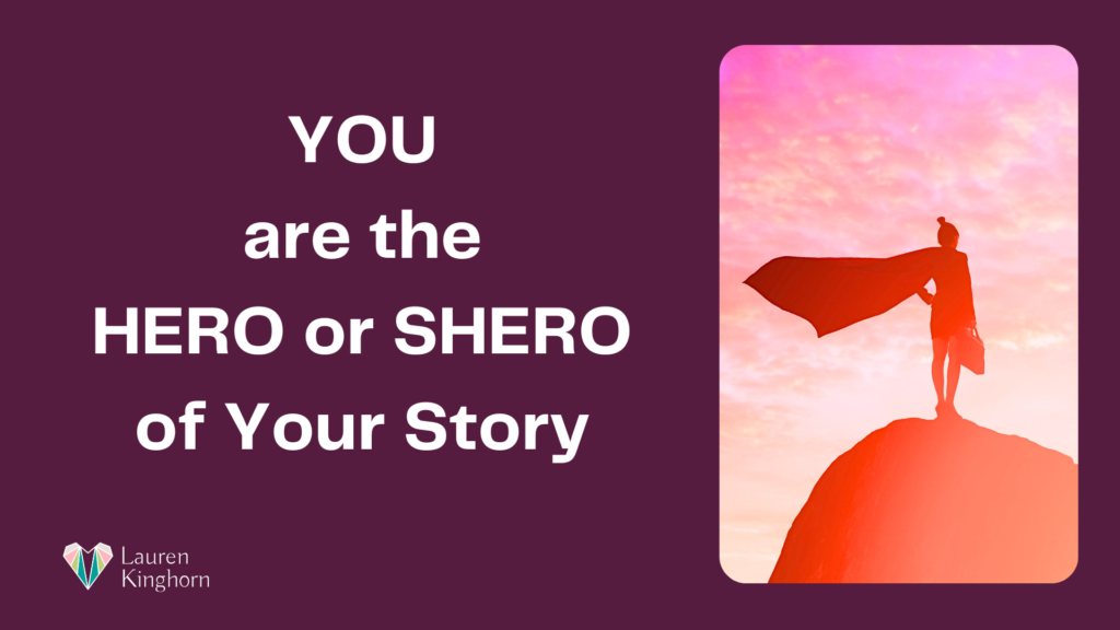 Your Shero's Journey _ Lauren Kinghorn