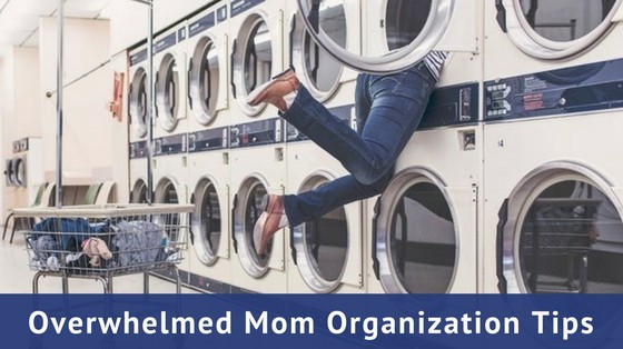 Overwhelmed Mom? Organization Tips for You laurenkinghorn.com